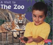 book cover of A Visit to the Zoo by Blake A. Hoena