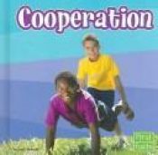 book cover of Cooperation: Values to live by by Janet Riehecky