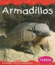 book cover of Armadillos (Pebble Books) by Emily Rose Townsend