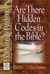 book cover of Are There Hidden Codes in the Bible? by Ralph O. Muncaster