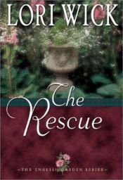 book cover of The rescue by Lori Wick