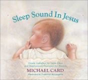 book cover of Sleep Sound in Jesus by Michael Card