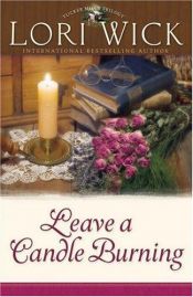 book cover of Leave a Candle Burning by Lori Wick