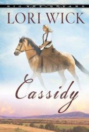 book cover of Cassidy by Lori Wick