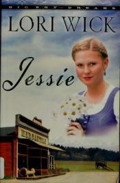 book cover of Jessie by Lori Wick