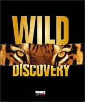 book cover of Wild Discovery by Time-Life Books