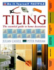 book cover of Tiling ("House Beautiful" DIY Factfiles) by Julian Cassell