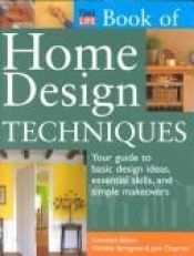 book cover of Time-Life Book of Home Design Techniques by Time-Life Books