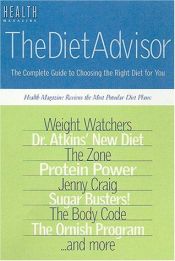 book cover of The Diet Advisor: The Complete guide to Choosing by Time-Life Books