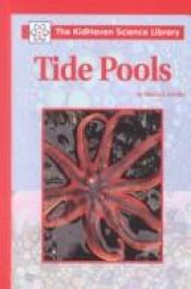 book cover of The KidHaven Science Library - Tide Pools by Marcia S. Gresko