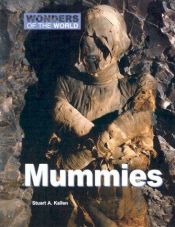 book cover of Wonders of the World - Mummies by Stuart A. Kallen