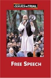 book cover of Free Speech (Issues on Trial) by Sylvia Louise Engdahl