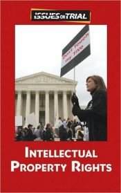 book cover of Intellectual Property Rights (Issues on Trial) by Sylvia Louise Engdahl