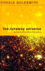 book cover of The Runaway Universe by Donald Goldsmith