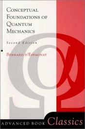 book cover of Conceptual foundations of quantum mechanics by Bernard d'Espagnat