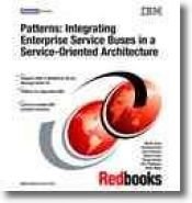 book cover of Patterns: Integrating Enterprise Service Buses in a Service-oriented Architecture (Redbooks) by Martin Leon Keen