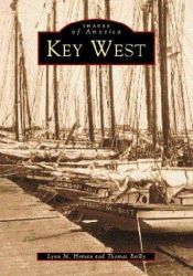 book cover of Key West (FL) (Images of America) by Lynn M. Homan