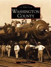 book cover of Washington County, Maryland (Images of America) (Images of America) by Mary H. Rubin