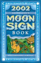 book cover of Llewellyn's 2002 Moon Sign Book by Llewellyn