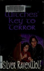 book cover of Witches' key to terror by Silver RavenWolf