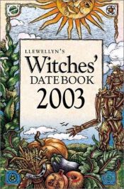 book cover of Witches' Datebook 2003 (Datebook) by Llewellyn