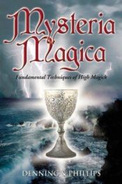 book cover of Mysteria Magica (The Magical philosophy) by Melita Denning