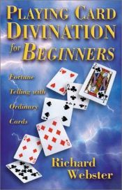 book cover of Playing Card Divination For Beginners by Richard Webster