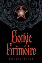 book cover of Gothic grimoire by Konstantinos