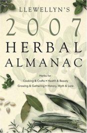 book cover of Llewellyn's 2007 Herbal Almanac by Llewellyn