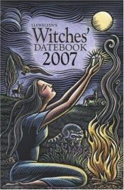 book cover of 2007 Witches' Datebook by Llewellyn