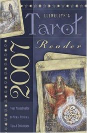 book cover of Llewellyn's Tarot Reader 2007 by Llewellyn