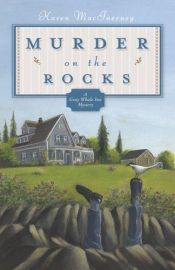 book cover of Murder on the rocks : a Gray Whale Inn mystery by Karen MacInerney