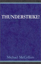 book cover of Thunder Strike! by Michael McCollum