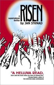 book cover of Risen: A Supernatural Thriller by Jan Strnad