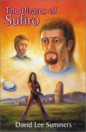 book cover of The Pirates of Sufiro by David Lee Summers