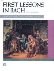 book cover of First lessons in Bach (Walter Carroll) by Johann Sebastian Bach