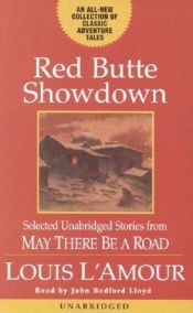 book cover of Red Butte Showdown: Selected Short Stories from May There Be a Road by Louis L'Amour