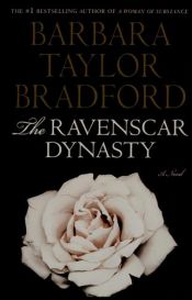 book cover of The Ravenscar Dynasty by Barbara Taylor Bradford