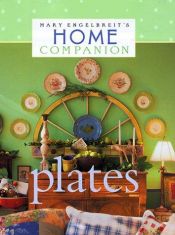 book cover of Mary Engelbreit's home companion : plates by Mary Engelbreit