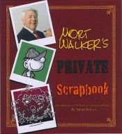 book cover of Mort Walker'S Private Scrapbook by Mort Walker