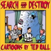 book cover of Search And Destroy by Ted Rall