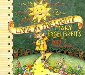 book cover of Live in the Light 2003 Desk Calendar by Mary Engelbreit