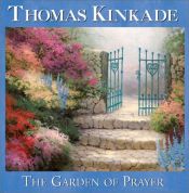 book cover of The Garden Of Prayer by トーマス・キンケード