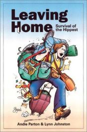 book cover of Leaving Home: Survival of the Hippest by Lynn Johnston