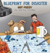 book cover of Blueprint For Disaster: a Get Fuzzy Collection by Darby Conley