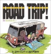 book cover of Zits Sketchbook #7 - Road Trip! by Jerry Scott