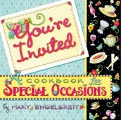 book cover of Mary Engelbreit's You're Invited: A Cookbook for Special Occasions by Mary Engelbreit