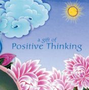 book cover of A Gift of Positive Thinking by MQ Publications