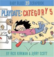 book cover of Playdate: Category 5(Baby Blues Scrapbook No. 19) by Rick Kirkman