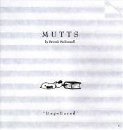 book cover of Mutts, 09: Dog-Eared by Patrick McDonnell
